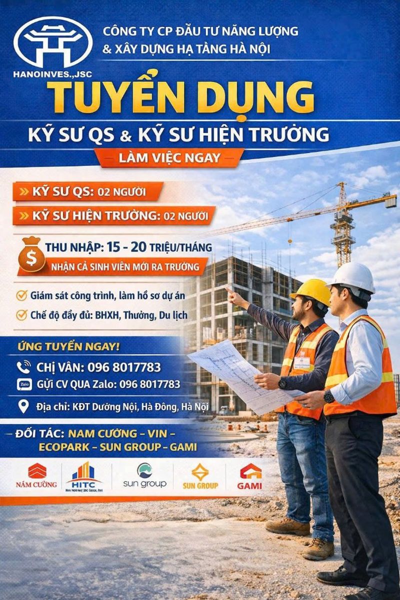 Thông báo tuyển dụng Kỹ sư QS và Kỹ sư Hiện trường