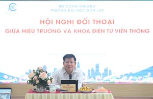 Hiệu trưởng đối thoại cùng Khoa Điện tử Viễn thông: Từ thực tiễn hoạt động đến những đề xuất cụ thể
